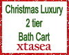 Xmas Luxury Bath Cart
