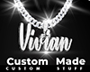 Custom Vivian Chain
