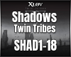 Shadow - Twin Tribes