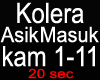 Kolera - Asik ile Masuk Kolera - Asik ile Masuk