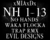 [M]NO HANDS-WAKA FLOCKA