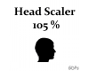 D! Head Scaler 105%