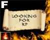 HF Sign Looking 4 RP F