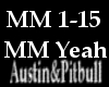 MM Yeah/Austin/Pitbull