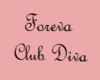 Foreva Club Diva Sign