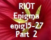 Music RIOT Enigma Part2