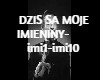 dzis sa moje imieniny
