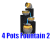 4 Pots Fountain 2