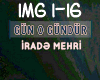 6v3| Irade -Gun O Gundur