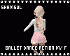 Ballet Dance Action M/F