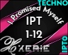 IPT I Promised - Techno