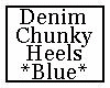 Denim Chunky Heels Blue