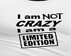 im not crazy