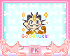 {D} Goodluck Meowth!