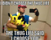 Pokemon Thug Life