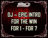 DJ-INTRO EPIC FOR WIN