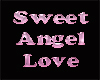 Sweet Angel Love