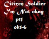 Citizen Soldier-Not okay