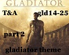 Gladiator theme Prt 2