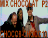MIX /P2/CHOCOLAT
