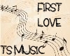 TS-First Love