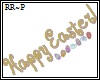 !Happy Easter Sign RR~P