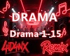 A| Drama Remix