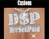 =D$P= My Custom Chain