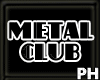 !PH! Metal Club