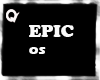 Q| Epic- In/ Outro