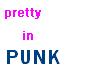 Pretty in Punk Sticker