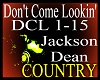 *dcl - Don't Come Lookin