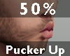 50% Pucker Up -M-