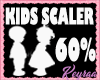 ! KIDS SCALER 60% M.F