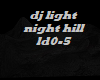 Dj light night hill