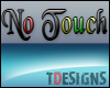 No Touch