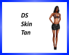 DS Skin Tan