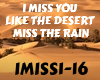 I miss you like desert