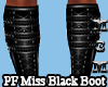 *M3M* PF Miss Black Boot