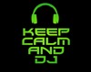 Keep Calm And DJ HS