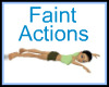 Fainting Trigger Actions