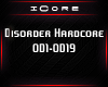 ♩iC Disorder H.Core