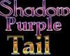 Shadow Purple Tail