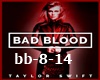 ☺S☺ Bad Blood