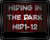 HIDING IN THE DARK