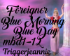 Foreigner-Blue Morning/D