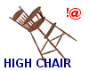!@ High chair