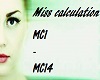 Miss calculation