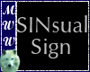SINsual Rental Sign