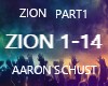 ZION  PART 1 OF 2